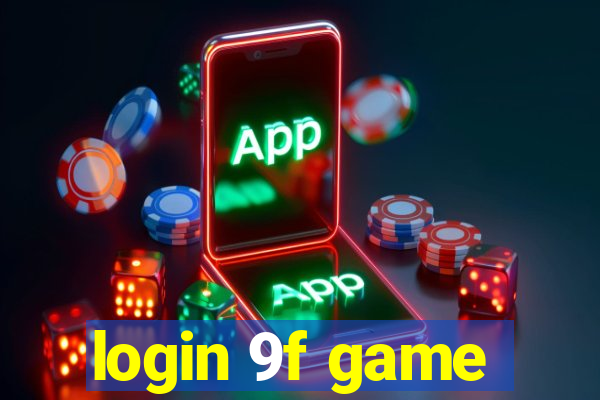 login 9f game